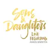 Sons & Daughters Live Recording - EP album lyrics, reviews, download
