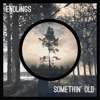 Somethin' Old - EP