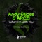 When I'm with You - Andy Elliass & Arczi lyrics