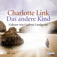 Charlotte Link - Das andere Kind artwork