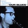Our Blues: Recorded 1962-1963
