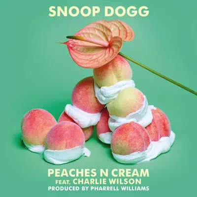 Peaches N Cream (feat. Charlie Wilson) - Single - Snoop Dogg