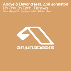 No One on Earth (The Remixes) - Single - Above & Beyond