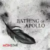Bathing of Apollo - Single album lyrics, reviews, download