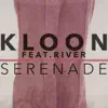 Stream & download Serenade (feat. River) - Single