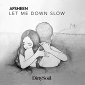 Let Me Down Slow (Extended Mix) artwork
