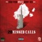 20 Missed Calls (feat. Reddy Red) - Ziico Niico lyrics