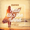 Ride Like the Wind (feat. Pit Bailay)