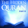 The Hidden Quran, Pt. 2: Surahs 58-67 - Dr. Sayed Ammar Nakshawani