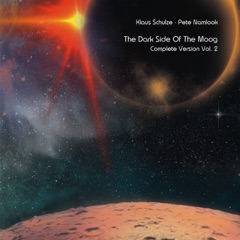 The Dark Side of the Moog (Complete Version, Vol. 2) [feat. Pete Namlook]