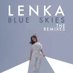 Blue Skies (Remixes) - EP - Lenka