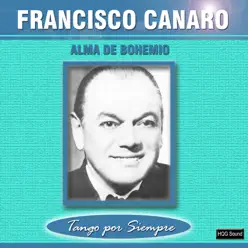 Alma de Bohemio - Francisco Canaro