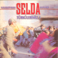 Selda Bağcan - Türkülerimiz 3 - Vurulduk Ey Halkım Unutma Bizi artwork