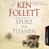 Ken Follett - Sturz der Titanen: Die Jahrhundert-Saga 1 artwork