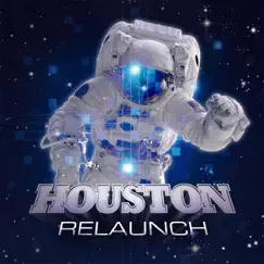 Relaunch by Houston album reviews, ratings, credits