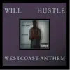 Westcoast Anthem album lyrics, reviews, download