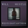 Stream & download Westcoast Anthem