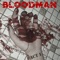 Bloodman...The Song - Bloodman lyrics