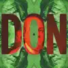 Don (feat. The Quiett, Dok2 & Nochang) song lyrics