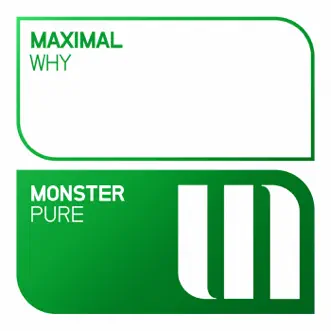 Why - Single by Maximal album reviews, ratings, credits