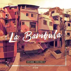 Creando conciencia - Single - La Bambula