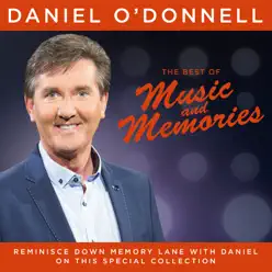 The Best of Music & Memories - Live - Daniel O'donnell