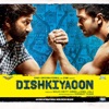 Dishkiyaoon (Original Motion Picture Soundtrack), 2014