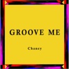 Groove Me - Single