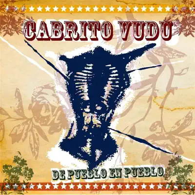 De Pueblo en Pueblo - Cabrito Vudú
