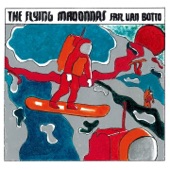 Friz Van Botto - The Flying Madonnas