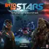 Into the Stars (Original Game Soundtrack) album lyrics, reviews, download