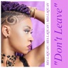 Don't Leave - Single