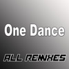 One Dance (All Remixes) - EP