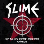 Sie wollen wieder schießen (dürfen) - Slime