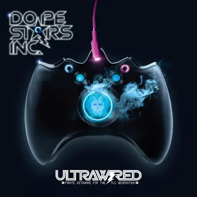 Ultrawired: Pirate Ketaware for the Tlc Generation - Dope Stars Inc.