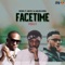 Facetime (Remix) [feat. Naeto C & Maleek Berry] - FreshL lyrics