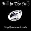 Still on the Field - Single album lyrics, reviews, download