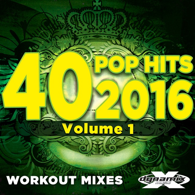 Dynamix Music 40 POP Hits 2016 (Unmixed Workout Tracks For Running, Jogging, Fitness & Exercise) Album Cover