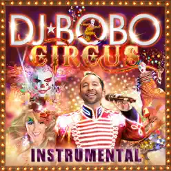Circus - Instrumental - Dj Bobo