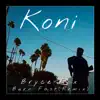 Burn Fast (Koni Remix) - Single album lyrics, reviews, download