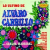 Lo Último de Alvaro Carrillo