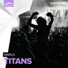 Stream & download Titans (Extended Mix)