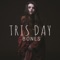Bones - Tris Day lyrics