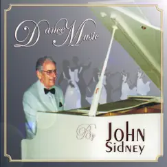 Dance Music by John Sidney by John Sidney album reviews, ratings, credits