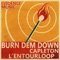 Burn Dem Down (L'Entourloop Remix) artwork