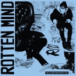 Rotten Mind - Teenage Mess Up