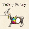 Toco y Me Voy - EP