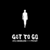 Got to Go (feat. Prendy) - Single