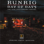 Day of Days: The 30th Anniversary Concert (Live at Stirling Castle, Scotland) - Runrig