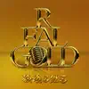 REAL GOLD album lyrics, reviews, download
